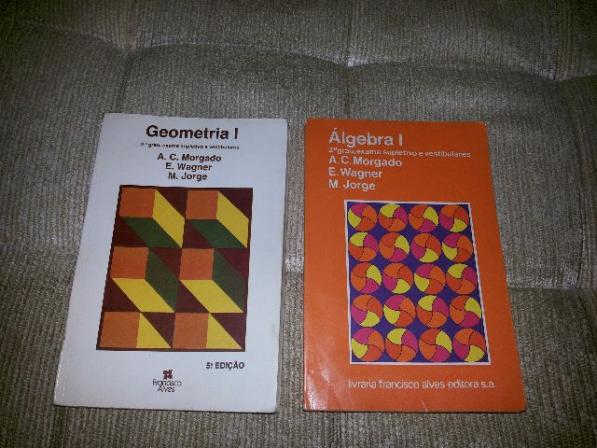 Livros Geometria I e Álgebra I, Morgado