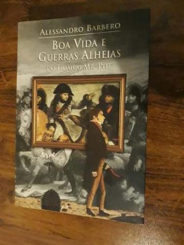 Livro:boa Vida E Guerras Alheias De Alessandro Barbero