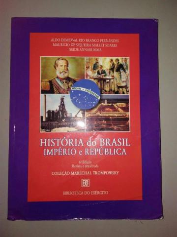 Livro História Do Brasil Império E República