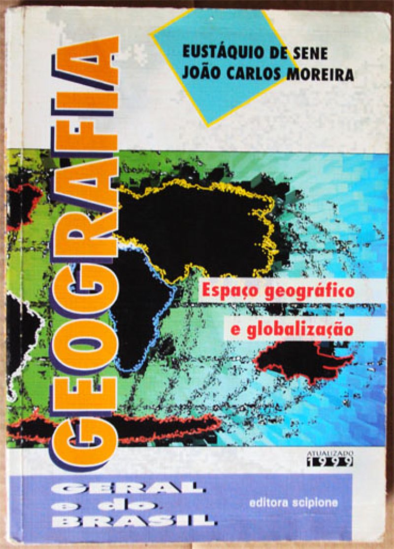 Geografia geral e do brasil, eustaquio de sene e joao carlos