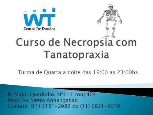 Curso de Tanato e Necropsia na Wt Centro De Estudos