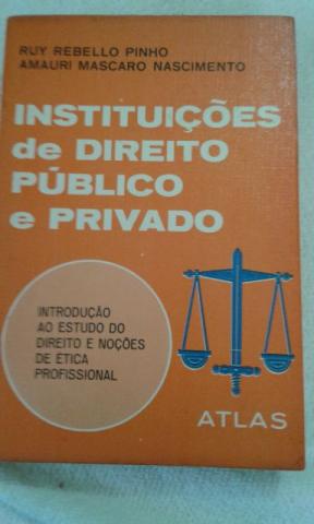 Instituições de Direito Público Privado Ruy Rebello Pinho