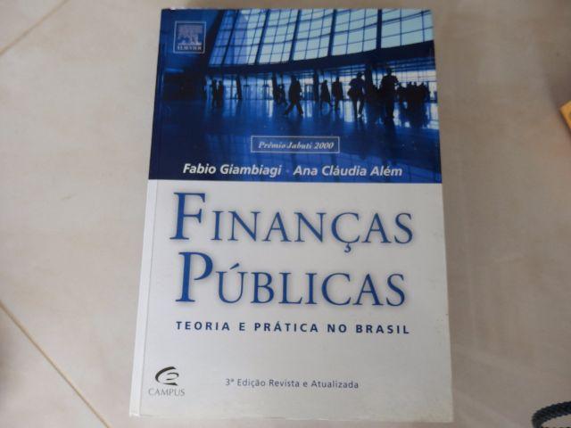 Finanças Públicas - Teoria e Prática No Brasil 3ª