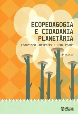 Livro Ecopedagogia e Cidadania Planetária