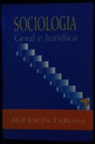 Sociologia Geral e Jurídica - Agerson Tabosa