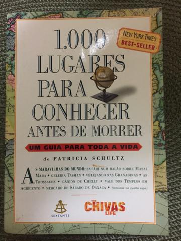  Lugares Para Conhecer Antes De Morrer Patricia Schultz