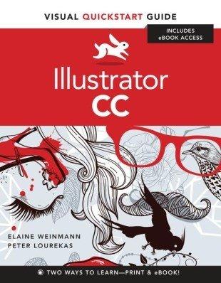 Illustrator CC: Visual QuickStart Guide ( release) -