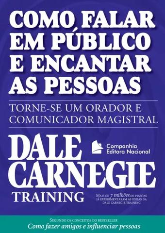 Como Falar em Público e Encantar as Pessoas - Dale Carnegie