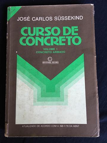 Curso de Concreto Volume I - Carlos Alberto Sussekind
