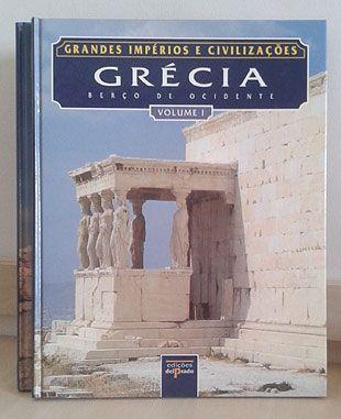 Grandes Impérios e Civilizações - Grécia - 2 Vols. -