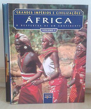 Grandes Impérios e Civilizações - África - 2 Vols. -