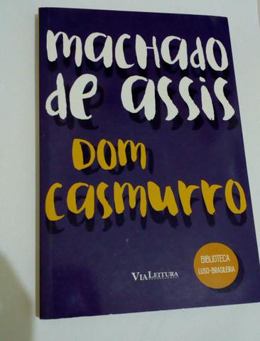 DOM CASMURRO - Machado de Assis