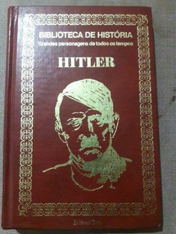 Hitler - Grandes Personagens de Todos os Tempos