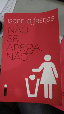 Livro não se apega não, da autora Isabela Freitas