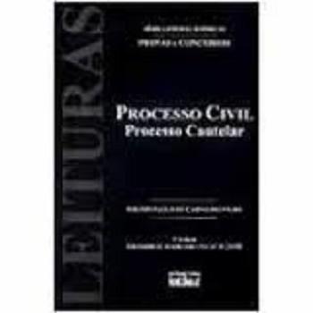 Processo Civil: Processo Cautelar - Milton Paulo de Carvalho