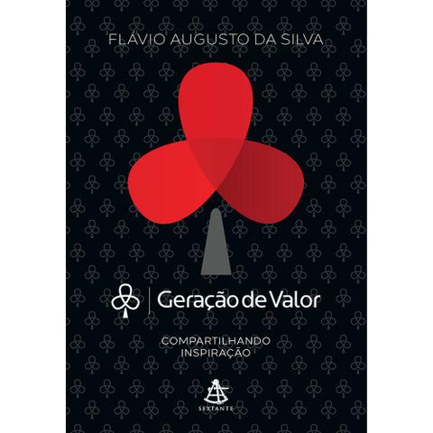 Geração de Valor - Flávio Augusto