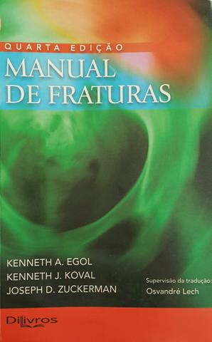 Manual de Fraturas e Fundamentos em Ortopedia e
