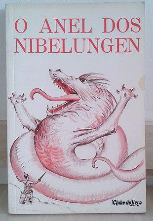 O Anel dos Nibelungen - Evangelista Prado (coordenador)