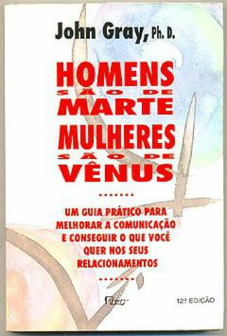 Homens São de Marte Mulheres São de Vênus - John Gray