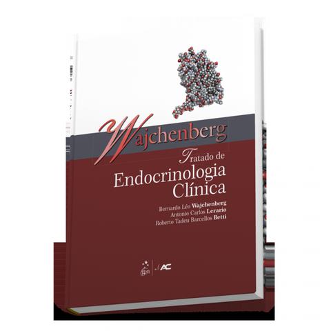 Livro Tratado de Endocrinologia Clínica Wajchenberg