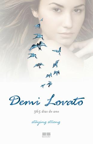 Demi Lovato - 365 dias do ano, Staying Strong