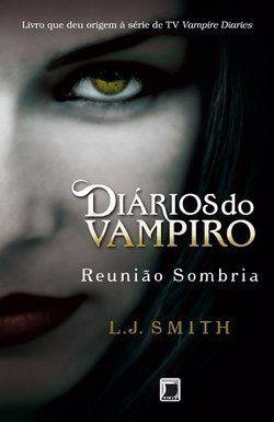 Diários do vampiro - Reunião sombria