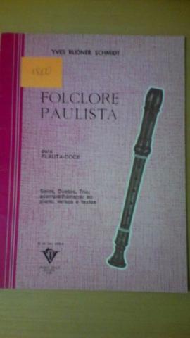 Livro de Flauta Doce - Folclore Paulista - Yves Rudner