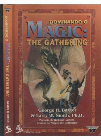 Livro Dominando O Magic The Gathering George H. Baxter E Lar