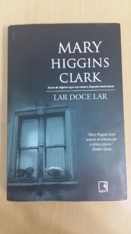 Livro Lar Doce Lar - Mary Higgins Clark