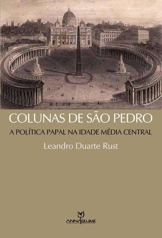 Colunas de São Pedro: O papel da Política Na Idade Média