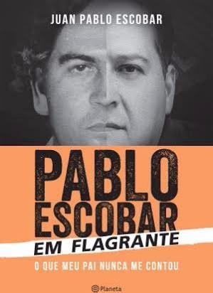 Livro: Pablo Escobar em Flagrante - NOVO