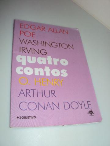 Livro Quatro Contos O. Henry Arthur Conan Doyle Edgar Allan