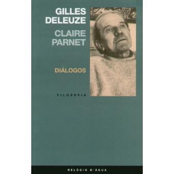 Diálogos - Gilles Deleuze & Claire Parnet