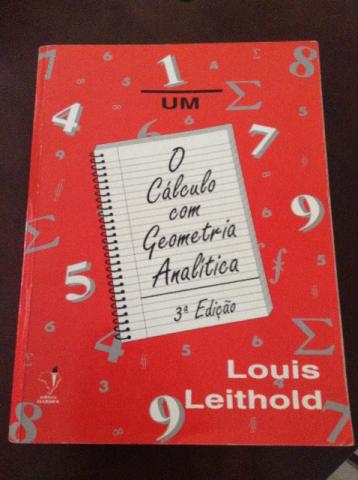 O Cálculo com Geometria Analítica - Louis Leithold