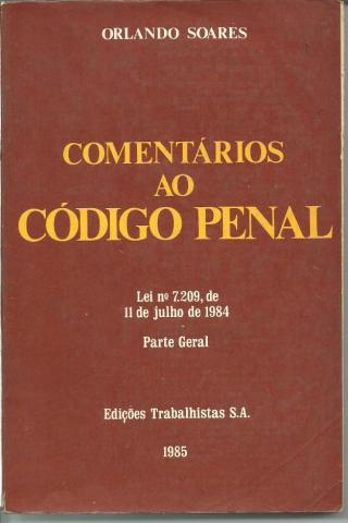 Comentários ao Código Penal Edições Trabalhistas 