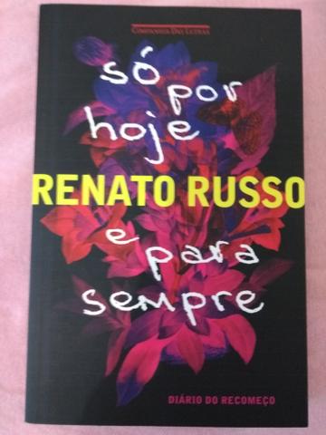 Só por hoje e para sempre diário Renato Russo
