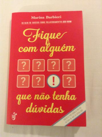 Livro: Fique com alguém que não tenha dúvidas