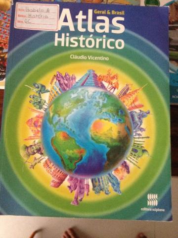 Atlas Histórico - Geral e Brasil