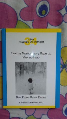 Familias vivenciando o risco de vida do filho