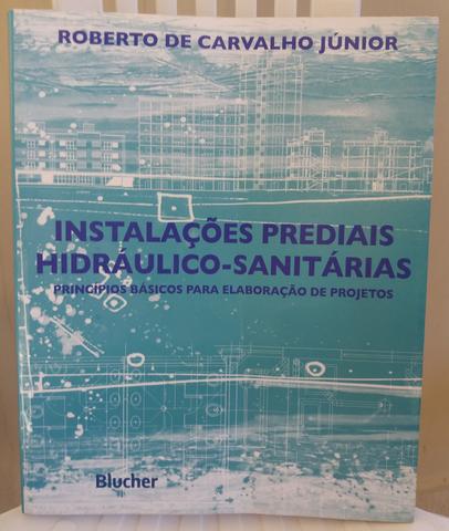 Instalações Prediais Hidráulico-Sanitárias - Princípios