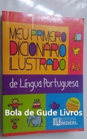 Meu Primeiro Dicionário Ilustrado da Língua Portuguesa -