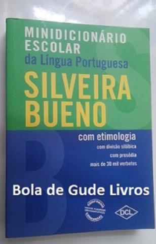 Minidicionário Escolar da Língua Portuguesa Silveira Bueno