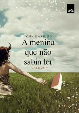 A menina que não sabia ler Volume 2