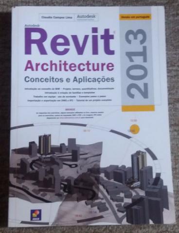 Livro: Autodesk Revit Architecture - Conceitos E