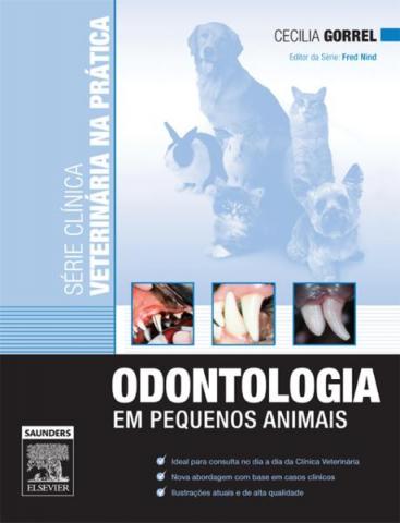Odontologia Em Pequenos Animais - Cecilia Gorrel