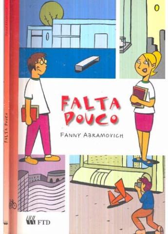 Falta Pouco Autor: Fanny Abramovich