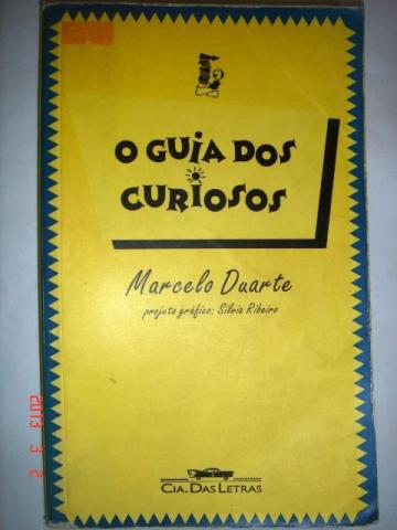 O guia dos curiosos (Marcelo Duarte)