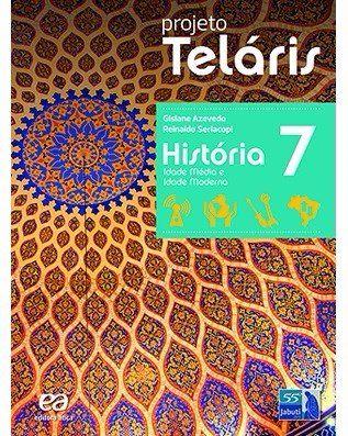 Projeto Teláris História - 7º Ano - 2ª Ed. 