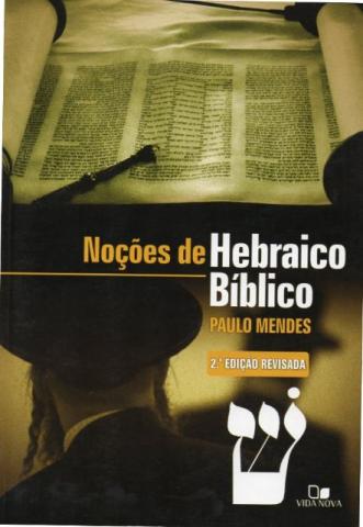 Noções hebraico bíblico (Paulo Mendes)
