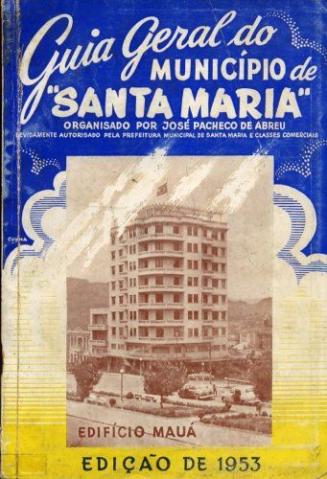 Guia Geral do Município de Santa Maria - edição 